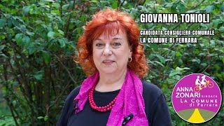 Giovanna Tonioli - Candidata per la lista La Comune di Ferrara