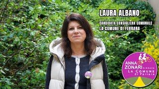 Laura Albano - Candidata nella lista La Comune di Ferrara