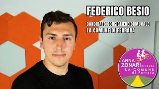 Federico Besio - Candidato per la lista La Comune di Ferrara