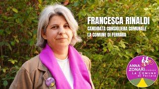 Francesca Rinaldi - Candidata nella lista La Comune di Ferrara