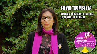 Silvia Trombetta - Candidata nella lista La Comune di Ferrara